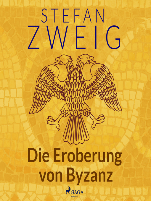 Title details for Die Eroberung von Byzanz by Stefan Zweig - Available